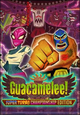 Guacamelee! 超級酷炫的墨西哥摔角動作冒險！